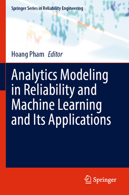 Analytics Modeling in Reliability and Machine Learning and Its Applications-cover