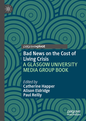 Bad News on the Cost of Living Crisis: A Glasgow University Media Group Book-cover