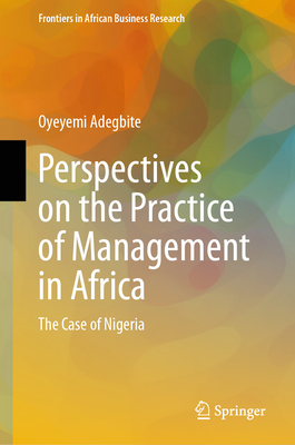 Perspectives on the Practice of Management in Africa: The Case of Nigeria-cover