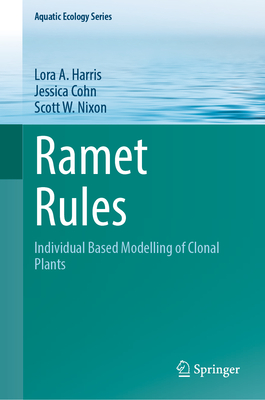 Ramet Rules: Individual Based Modelling of Clonal Plants-cover