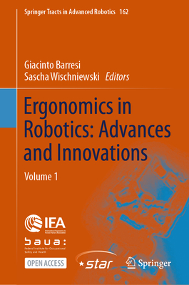 Ergonomics in Robotics: Advances and Innovations: Volume 1-cover