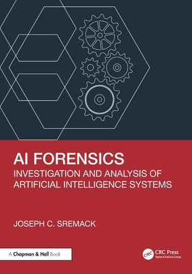 AI Forensics: Investigation and Analysis of Artificial Intelligence Systems-cover