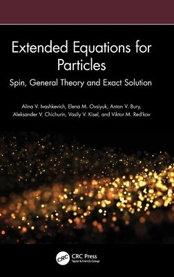 Extended Equations for Particles: Spin, General Theory and Exact Solution-cover