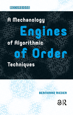 Engines of Order: A Mechanology of Algorithmic Techniques-cover