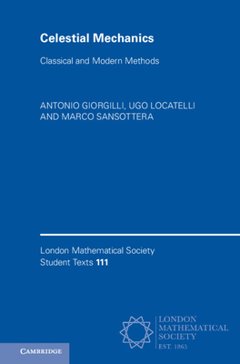 Celestial Mechanics: Classical and Modern Methods-cover