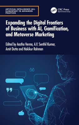 Expanding the Digital Frontiers of Business with AI, Gamification, and Metaverse Marketing-cover
