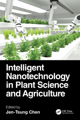 Intelligent Nanotechnology in Plant Science and Agriculture-cover