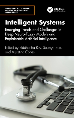 Intelligent Systems: Emerging Trends and Challenges in Deep Neuro-Fuzzy Models and Explainable Artificial Intelligence-cover