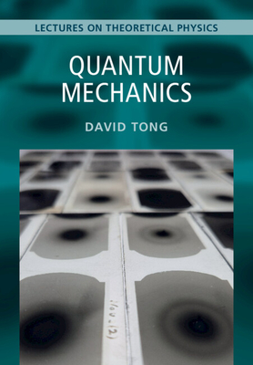 Quantum Mechanics: Volume 3: Lectures on Theoretical Physics-cover