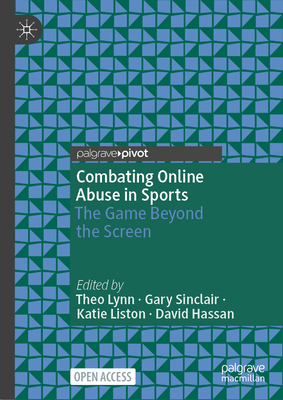 Combating Online Abuse in Sports: The Game Beyond the Screen-cover