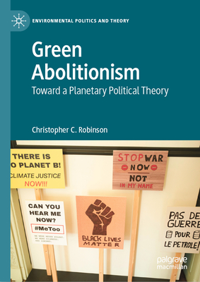 Green Abolitionism: Toward a Planetary Political Theory-cover