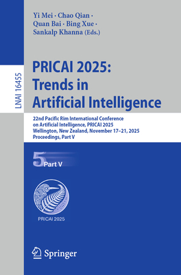 Pricai 2025: Trends in Artificial Intelligence: 22nd Pacific Rim International Conference on Artificial Intelligence, Pricai 2025, Wellington, New Zea-cover