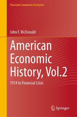 American Economic History, Vol.2: 1914 to Financial Crisis-cover