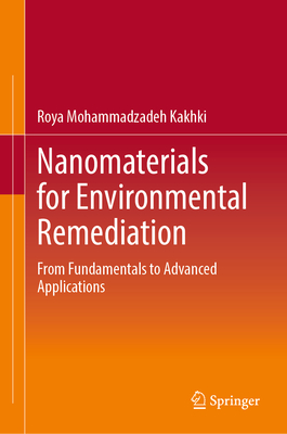 Nanomaterials for Environmental Remediation: From Fundamentals to Advanced Applications-cover