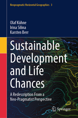 Sustainable Development and Life Chances: A Redescription from a Neo-Pragmatist Perspective-cover