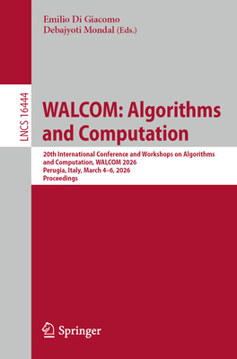 Walcom: Algorithms and Computation: 20th International Conference and Workshops on Algorithms and Computation, Walcom 2026, Perugia, Italy, March 4-6,-cover