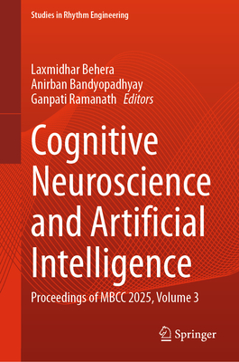 Cognitive Neuroscience and Artificial Intelligence: Proceedings of Mbcc 2025, Volume 3-cover