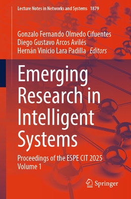 Emerging Research in Intelligent Systems: Proceedings of the Espe Cit 2025 Volume 1-cover