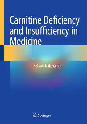 Carnitine Deficiency and Insufficiency in Medicine-cover