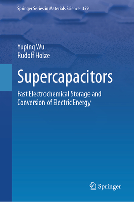 Supercapacitors: Fast Electrochemical Storage and Conversion of Electric Energy-cover