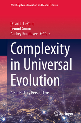 Complexity in Universal Evolution: A Big History Perspective-cover