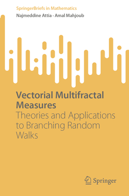 Vectorial Multifractal Measures: Theories and Applications to Branching Random Walks-cover