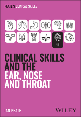 Clinical Skills and the Ear, Nose, and Throat-cover