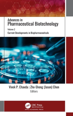 Advances in Pharmaceutical Biotechnology: Volume 2: Current Developments in Biopharmaceuticals-cover