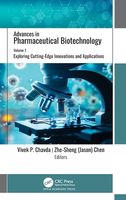 Advances in Pharmaceutical Biotechnology: Volume 1: Exploring Cutting-Edge Innovations and Applications-cover