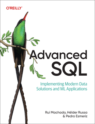 Advanced SQL: Implementing Modern Data Solutions and ML Applications-cover