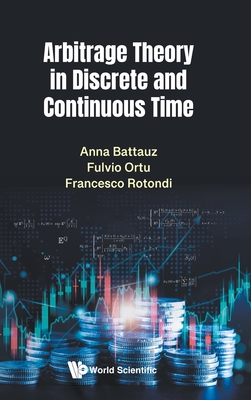 Arbitrage Theory in Discrete and Continuous Time-cover