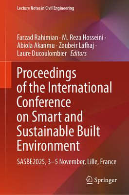 Proceedings of the International Conference on Smart and Sustainable Built Environment: Sasbe2025, 3-5 November, Lille, France-cover