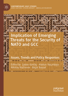 Implication of Emerging Threats for the Security of NATO and Gcc: Issues, Trends and Policy Responses-cover