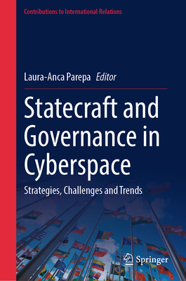 Statecraft and Governance in Cyberspace: Strategies, Challenges and Trends-cover