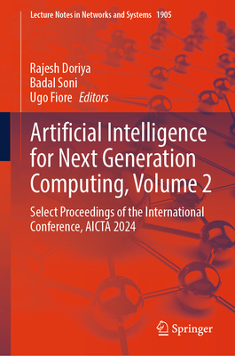 Artificial Intelligence for Next Generation Computing, Volume 2: Select Proceedings of the International Conference, Aicta 2024-cover