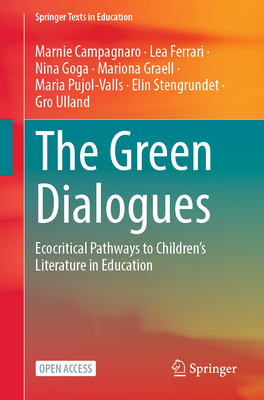 The Green Dialogues: Ecocritical Pathways to Children's Literature in Education-cover
