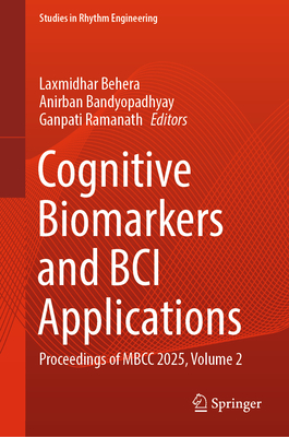 Cognitive Biomarkers and Bci Applications: Proceedings of Mbcc 2025, Volume 2-cover
