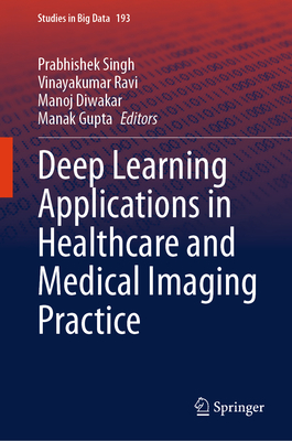 Deep Learning Applications in Healthcare and Medical Imaging Practice-cover