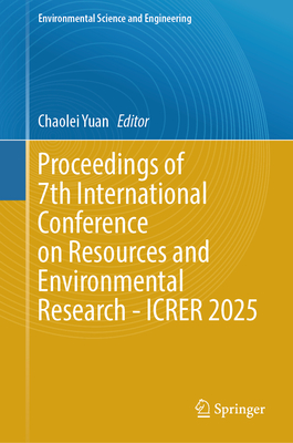 Proceedings of 7th International Conference on Resources and Environmental Research - Icrer 2025-cover