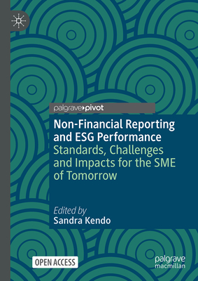 Non-Financial Reporting and Esg Performance: Standards, Challenges and Impacts for the SME of Tomorrow-cover