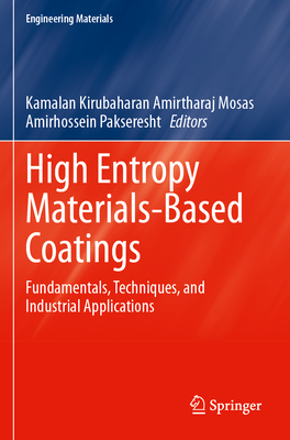 High Entropy Materials-Based Coatings: Fundamentals, Techniques, and Industrial Applications-cover