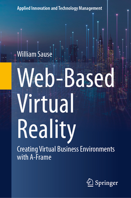 Web-Based Virtual Reality: Creating Virtual Business Environments with A-Frame-cover