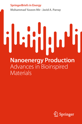 Nanoenergy Production: Advances in Bioinspired Materials-cover