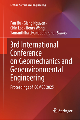 3rd International Conference on Geomechanics and Geoenvironmental Engineering: Proceedings of Icgmge 2025-cover