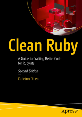 Clean Ruby: A Guide to Crafting Better Code for Rubyists-cover