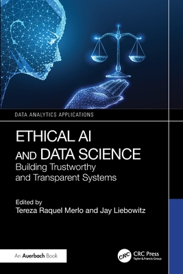 Ethical AI and Data Science: Building Trustworthy and Transparent Systems-cover