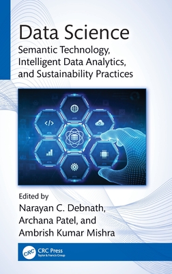 Data Science: Semantic Technology, Intelligent Data Analytics, and Sustainability Practices-cover