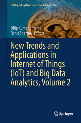 New Trends and Applications in Internet of Things (Iot) and Big Data Analytics, Volume 2-cover