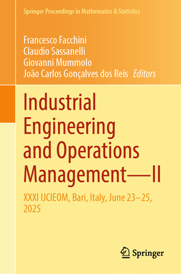 Industrial Engineering and Operations Management--II: XXXI Ijcieom, Bari, Italy, June 23-25, 2025-cover