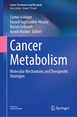 Cancer Metabolism: Molecular Mechanisms and Therapeutic Strategies-cover